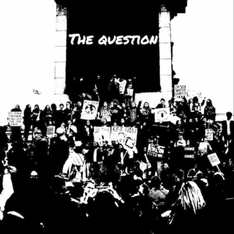 The Question | Boomplay Music