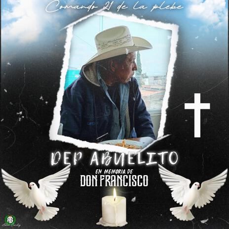 Abuelito D.E.P | Boomplay Music