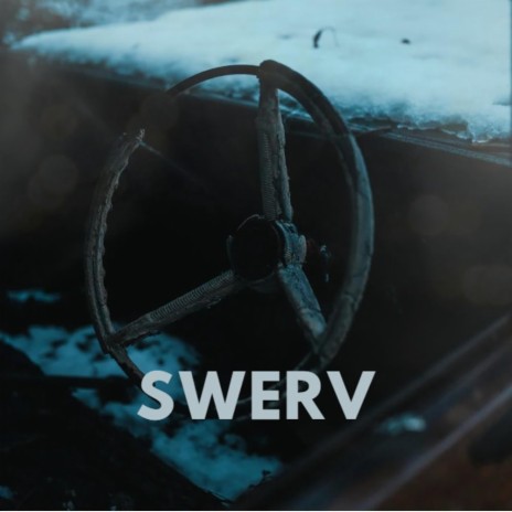 Swerv | Boomplay Music