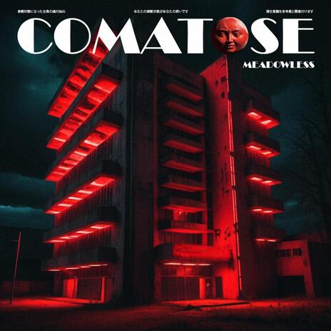 Comatose | Boomplay Music