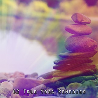 62 True Yoga Remedies