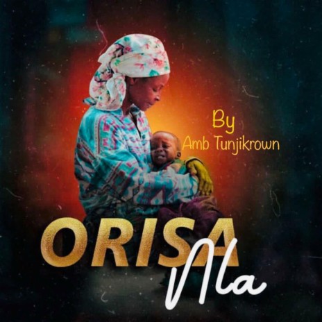 ORISA NLA | Boomplay Music