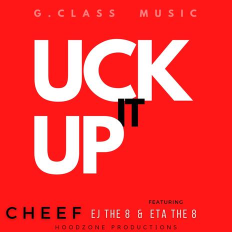 Uck It Up | Boomplay Music