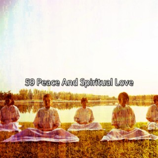 59 Peace And Spiritual Love