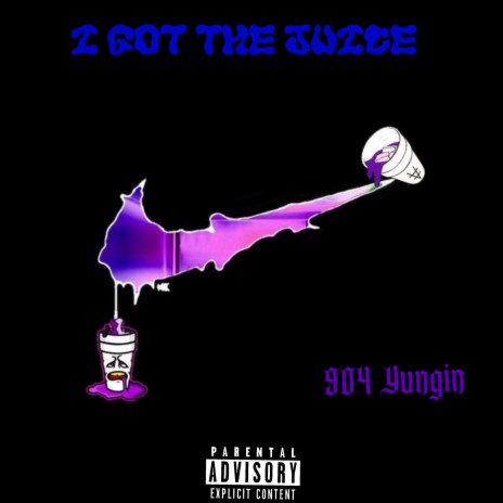 I Got The Juice | Boomplay Music