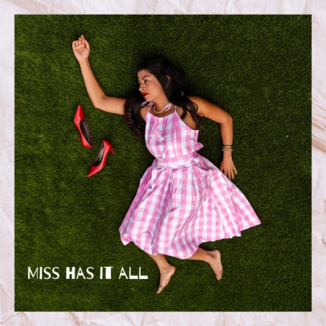 Miss has it all | Boomplay Music