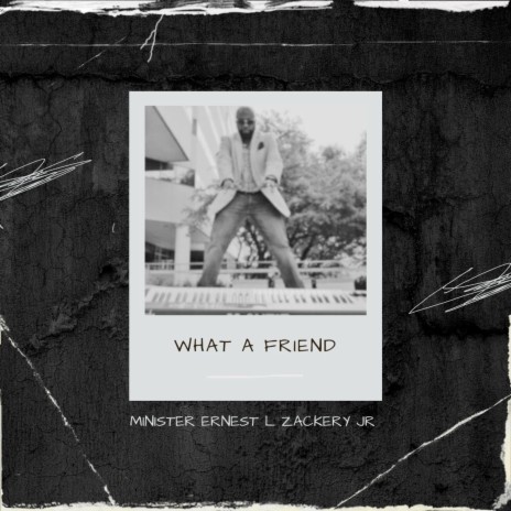 What A Friend ft. Keisha Wright, Christopher Young, Tyrone Saxon & Derrick Harris | Boomplay Music