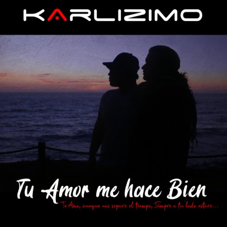 Tu Amor Me Hace Bien ft. Patricio Vasquez | Boomplay Music