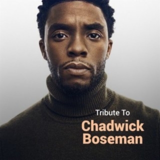 Tribute To Chadwick Boseman