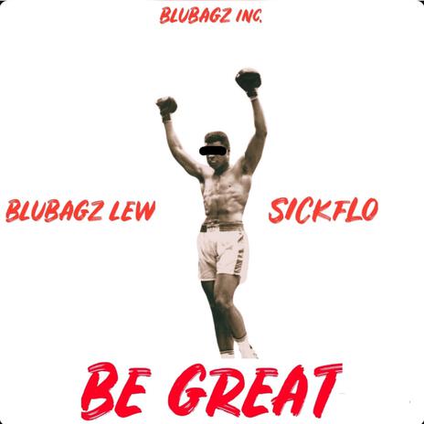 Be great | Boomplay Music