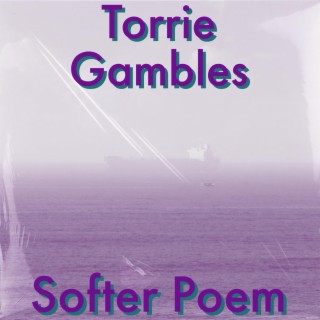 Softer Poem