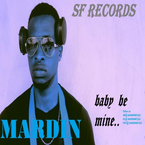 BABY BE MINE (LOVE SPREE) | Boomplay Music