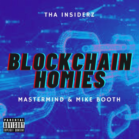 Blockchain Homies ft. Mastermind & Mike Booth | Boomplay Music