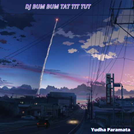 Dj Bum Bum Tat Tit Tut | Boomplay Music