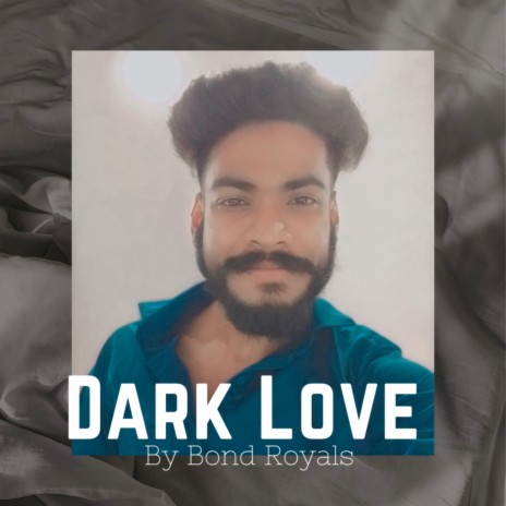 Dark Love | Boomplay Music