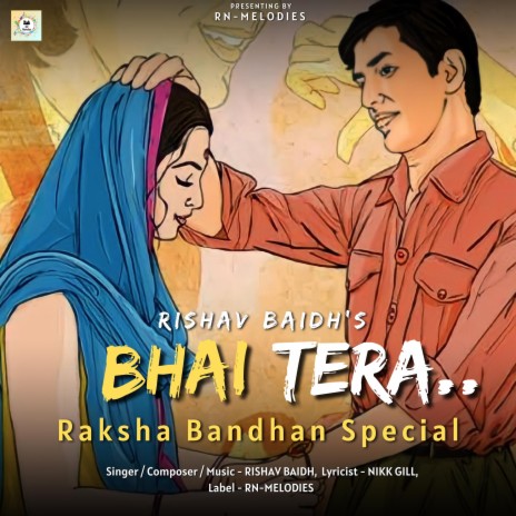 BHAI TERA | Raksha Bandhan Special | ft. Nikk Gill | Boomplay Music