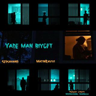 Yade Man Biyoft