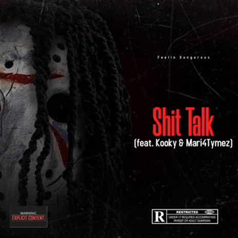 Shit Talk ft. Mari4tymez & KookyK | Boomplay Music