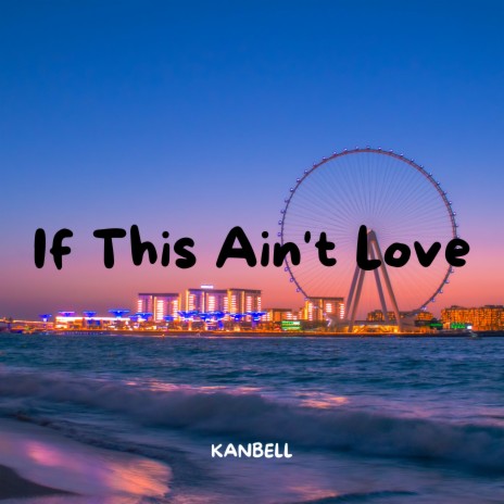 If This Ain't Love | Boomplay Music