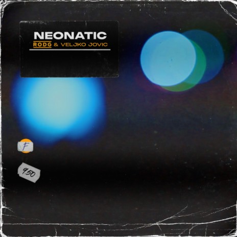 Neonatic ft. Veljko Jovic