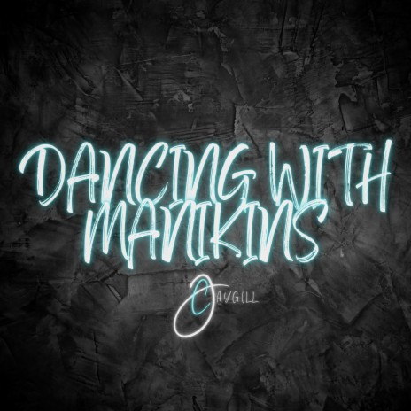 Dancing With Manikins | Boomplay Music