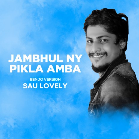 Jambhul Ny Pikla Amba (Benjo Version) | Boomplay Music