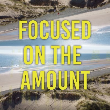 Focused on the Amount | Boomplay Music
