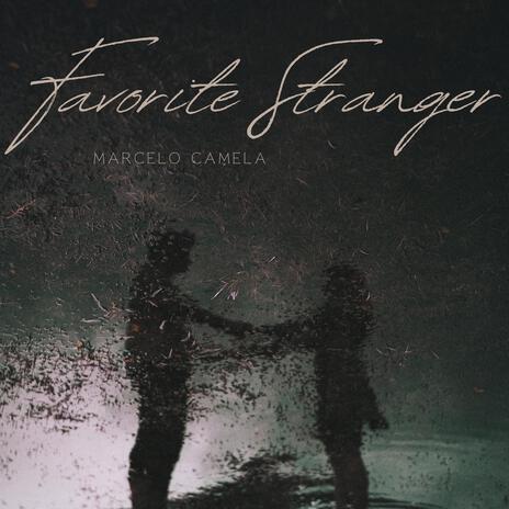 Favorite Stranger | Boomplay Music