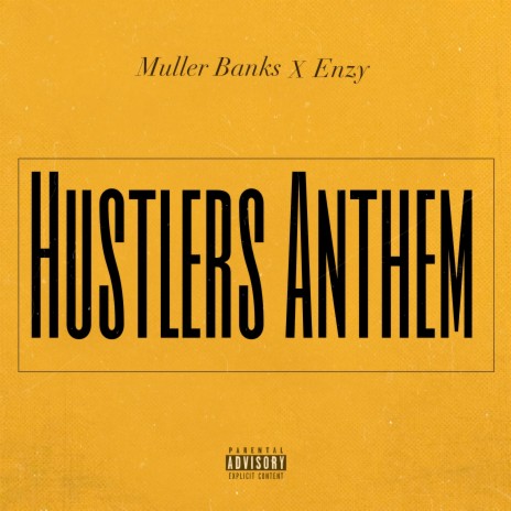 Hustlers Anthem ft. Enzy | Boomplay Music