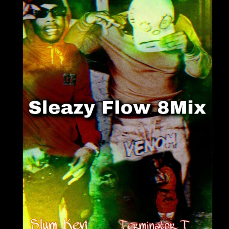 SleazyFlow 8Mix