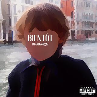 Bientôt