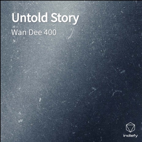 Untold Story | Boomplay Music