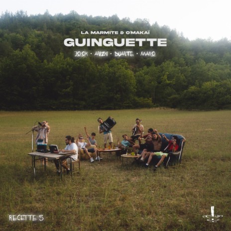 Recette 5: Guinguette ft. O'Makaï, Jook, Arizki, Duarte & Mano | Boomplay Music