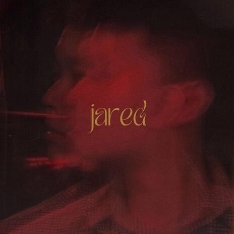 JARED | Boomplay Music