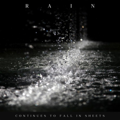 In the Stillness ft. Nature and Rain & Always Raining