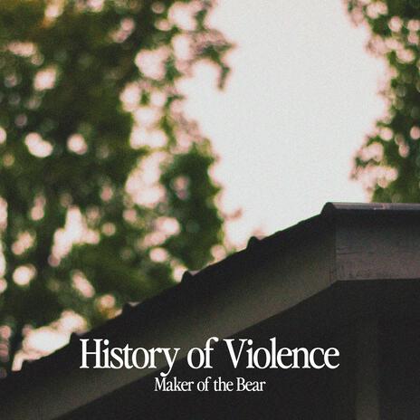 History of Violence | Boomplay Music