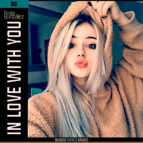In Love With You | Boomplay Music
