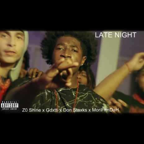 LATE NIGHT ft. Zo Shine, Gdxtti & Mori Gzz | Boomplay Music