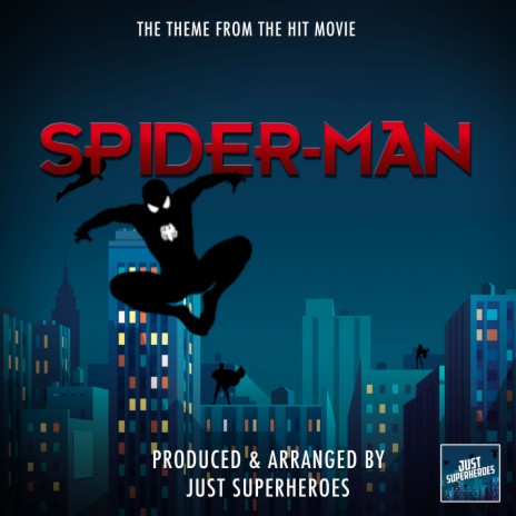 Spider-Man (2002) Main Theme [From Spider-Man]