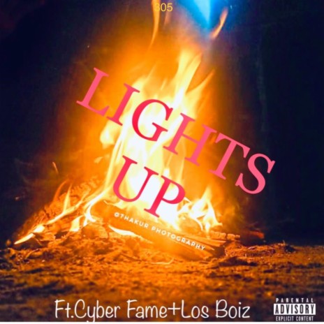 LIGHTS UP (Special Version) ft. Cyber Fame & Los Boiz | Boomplay Music