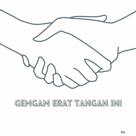 Gemgam Erat Tangan Ini | Boomplay Music