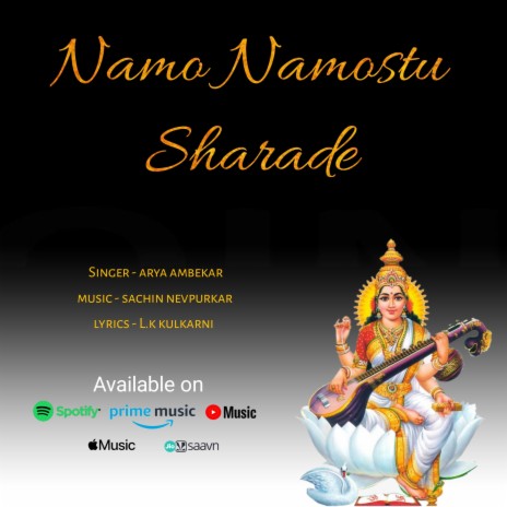 Namo Namostu Sharade ft. Arya Ambekar | Boomplay Music