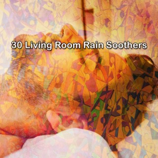 30 Living Room Rain Soothers