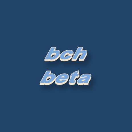 bch (beta)
