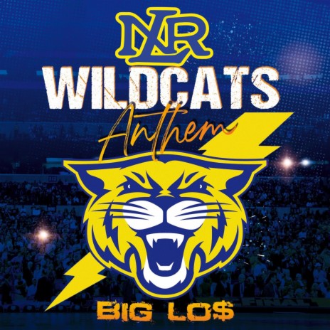 NLR Wildcats Anthem | Boomplay Music