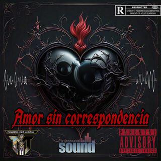 Amor sin correspondencia