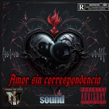 Amor sin correspondencia | Boomplay Music