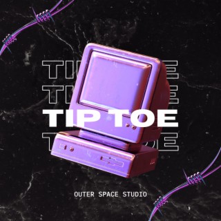 Tiptoe lyrics | Boomplay Music