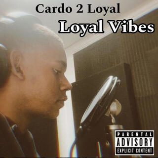 Loyal Vibes