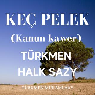 Keç pelek (kanun kawer)